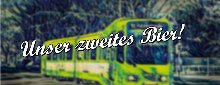 Mehr über den Artikel erfahren Unser zweites Bier!