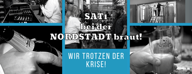 Read more about the article SAT 1 bei der NORDSTADT braut!