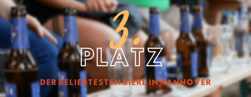 dritter Platz der bliebtesten Biere Hannovers